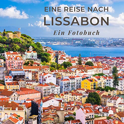 Eine Reise nach Lissabon: Ein Fotobuch von 27amigos