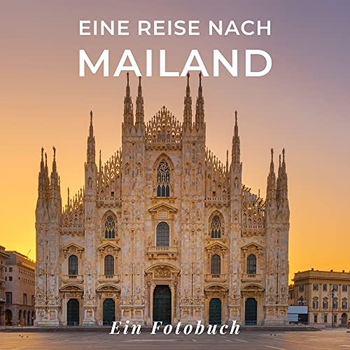Eine Reise nach Mailand: Ein Fotobuch von 27 Amigos