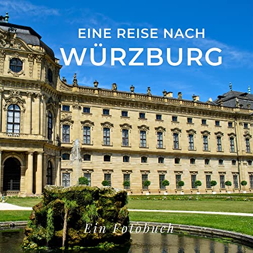 Eine Reise nach Würzburg: Ein Fotobuch von 27amigos