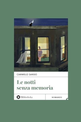 Le notti senza memoria (Open) von Bibliotheka Edizioni
