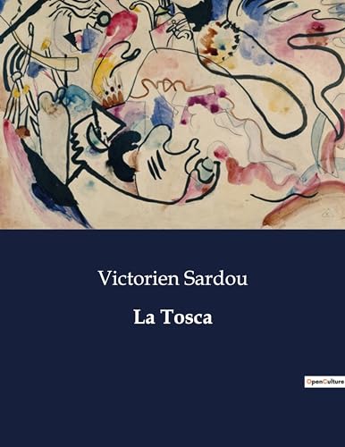 La Tosca: . La Tosca: . von Culturea