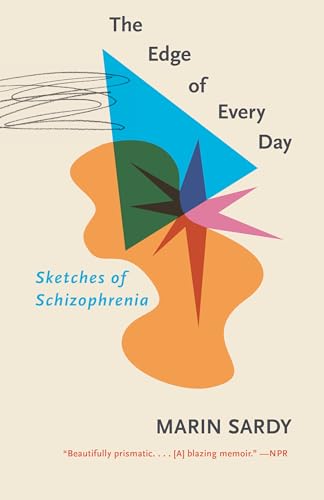 The Edge of Every Day: Sketches of Schizophrenia von Vintage