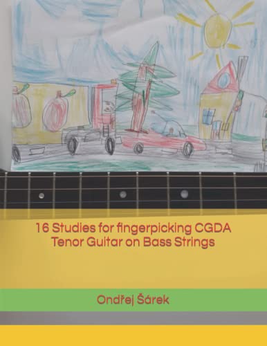 16 Studies for fingerpicking CGDA Tenor Guitar on Bass Strings