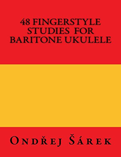 48 Fingerstyle Studies for Baritone Ukulele von Createspace Independent Publishing Platform