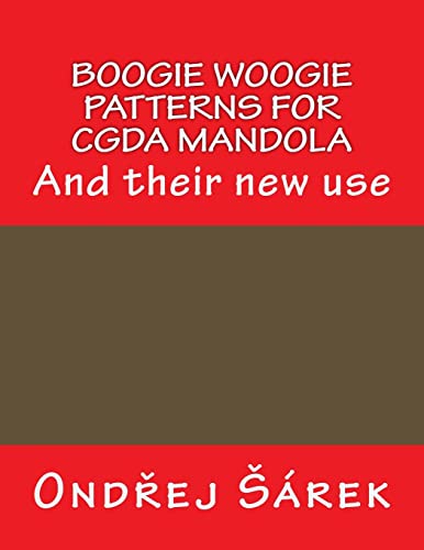 Boogie woogie patterns for CGDA Mandola: And their new use