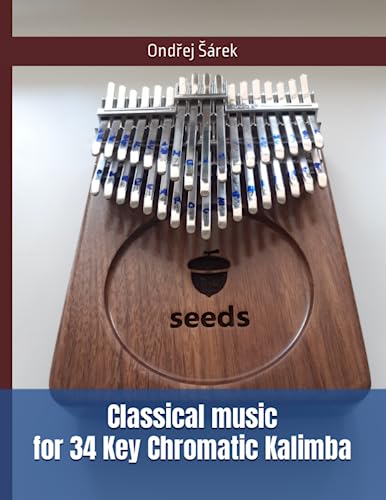 Classical music for 34 Key Chromatic Kalimba von Independently published