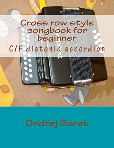 Cross row style songbook for beginner: C/F diatonic accordion