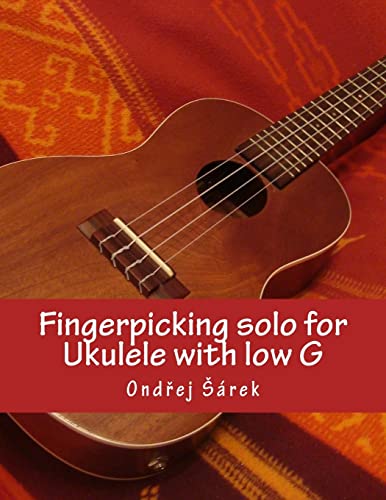 Fingerpicking solo for Ukulele with low G von CREATESPACE