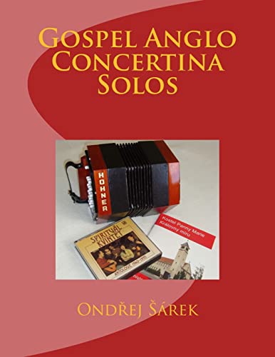 Gospel Anglo Concertina Solos von Createspace Independent Publishing Platform