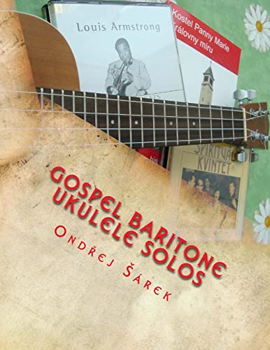 Gospel Baritone Ukulele Solos: for Baritone Ukulele