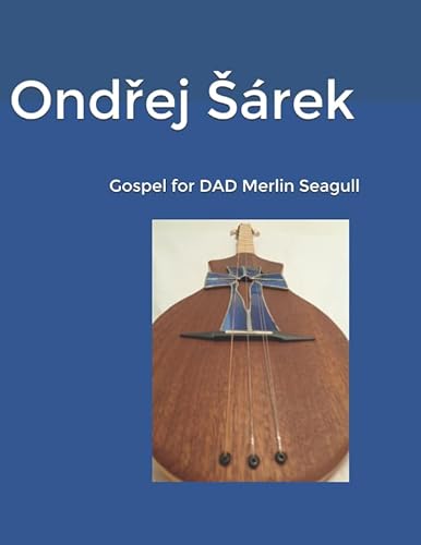 Gospel for DAD Merlin Seagull von Independently published