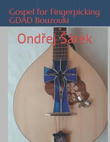 Gospel for Fingerpicking GDAD Bouzouki von Independently published