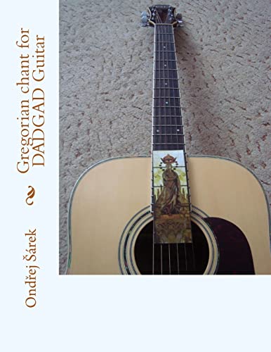 Gregorian chant for DADGAD Guitar von CREATESPACE