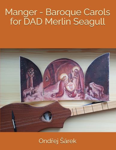 Manger - Baroque Carols for DAD Merlin Seagull Manger - Baroque Carols for DAD Merlin Seagull von Independently published