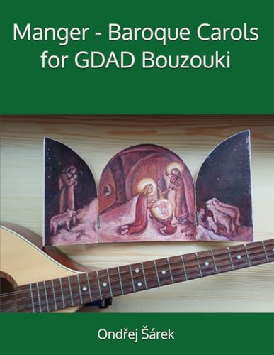 Manger - Baroque Carols for GDAD Bouzouki Manger - Baroque Carols for GDAD Bouzouki von Independently published