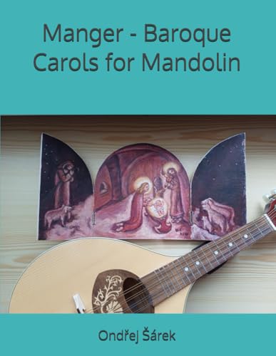 Manger - Baroque Carols for Mandolin Manger - Baroque Carols for Mandolin von Independently published