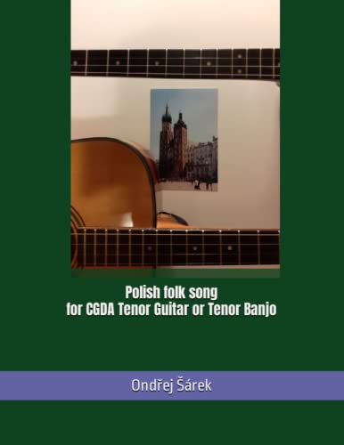 Polish folk song for CGDA Tenor Guitar or Tenor Banjo