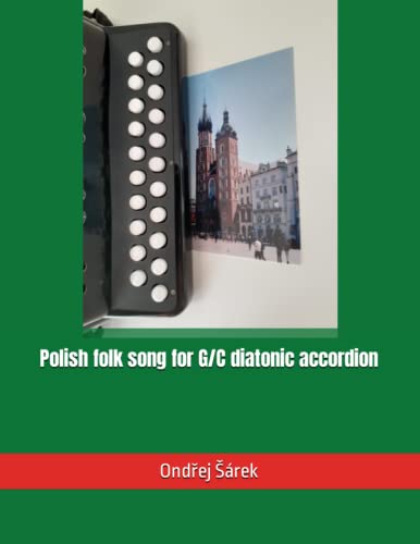 Polish folk song for G/C diatonic accordion Polish folk song for G/C diatonic accordion von Independently published