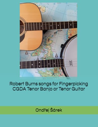 Robert Burns songs for Fingerpicking CGDA Tenor Banjo or Tenor Guitar von Independently published