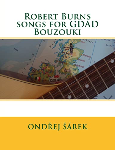 Robert Burns songs for GDAD Bouzouki von Createspace Independent Publishing Platform