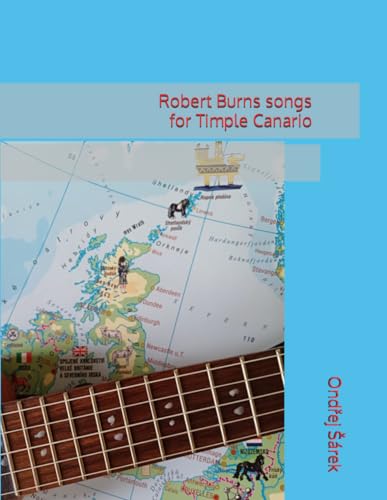 Robert Burns songs for Timple Canario von Independently published