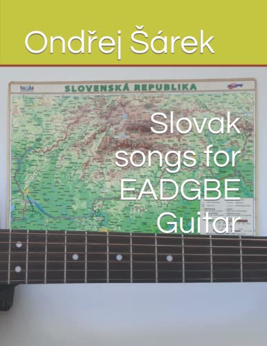 Slovak songs for EADGBE Guitar von Independently published