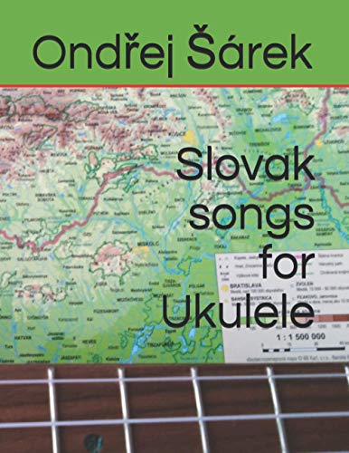 Slovak songs for Ukulele von Independently published