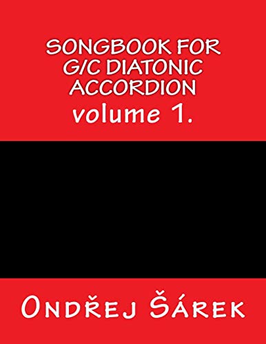 Songbook for G/C diatonic accordion: volume 1.
