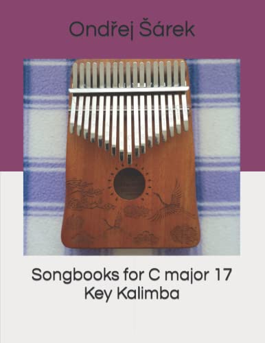 Songbooks for C major 17 Key Kalimba von Independently published