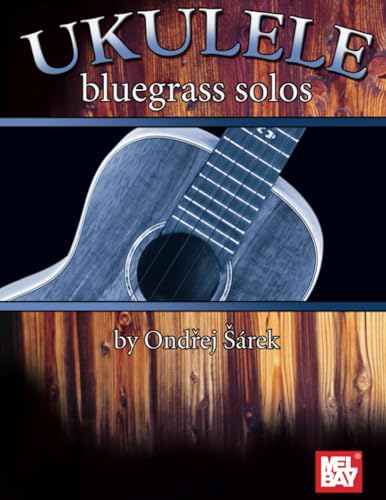 Ukulele Bluegrass Solos Ukulele Bluegrass Solos