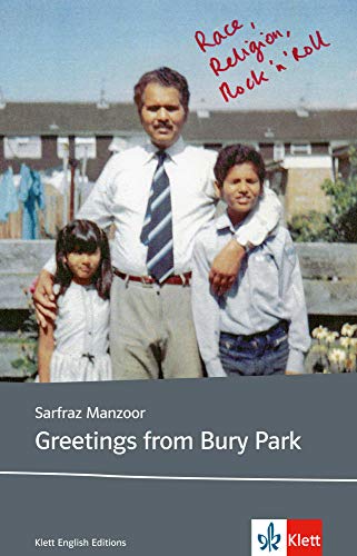 Greetings from Bury Park: Schulausgabe für das Niveau B2, ab dem 6. Lernjahr. Ungekürzter englischer Originaltext mit Annotationen (Klett English Editions)