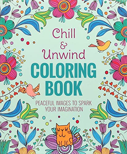 Chill & Unwind Coloring Book