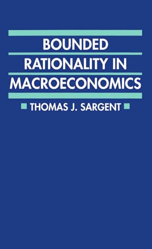 Bounded Rationality in Macroeconomics: The Arne Ryde Memorial Lectures (Clarendon Paperbacks) von Oxford University Press
