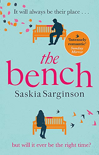 The Bench: The Most Heartbreaking Love Story of 2020 von Hachette