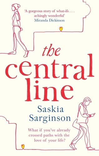 The Central Line: The Unforgettable Love Story from the Richard & Judy Book Club Bestselling Author von Piatkus Books