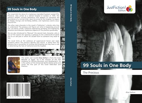 99 Souls in One Body: The Precious von JustFiction Edition