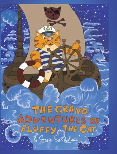 The Grand Adventures of Fluffy the Cat von Covenant Books
