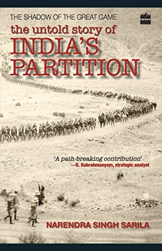 The Untold Story Of India Partition: The Shadow Of The Great Game The Untold Story Of India Partition: The Shadow Of The Great Game