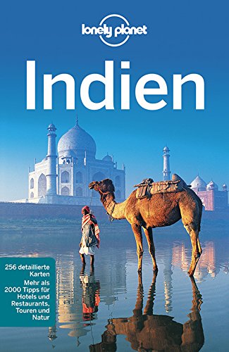 Lonely Planet Reiseführer Indien (Lonely Planet Reiseführer Deutsch) von LONELY PLANET DEUTSCHLAND