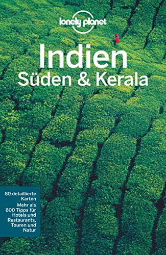 LONELY PLANET Reiseführer Indien Süden & Kerala von LONELY PLANET DEUTSCHLAND