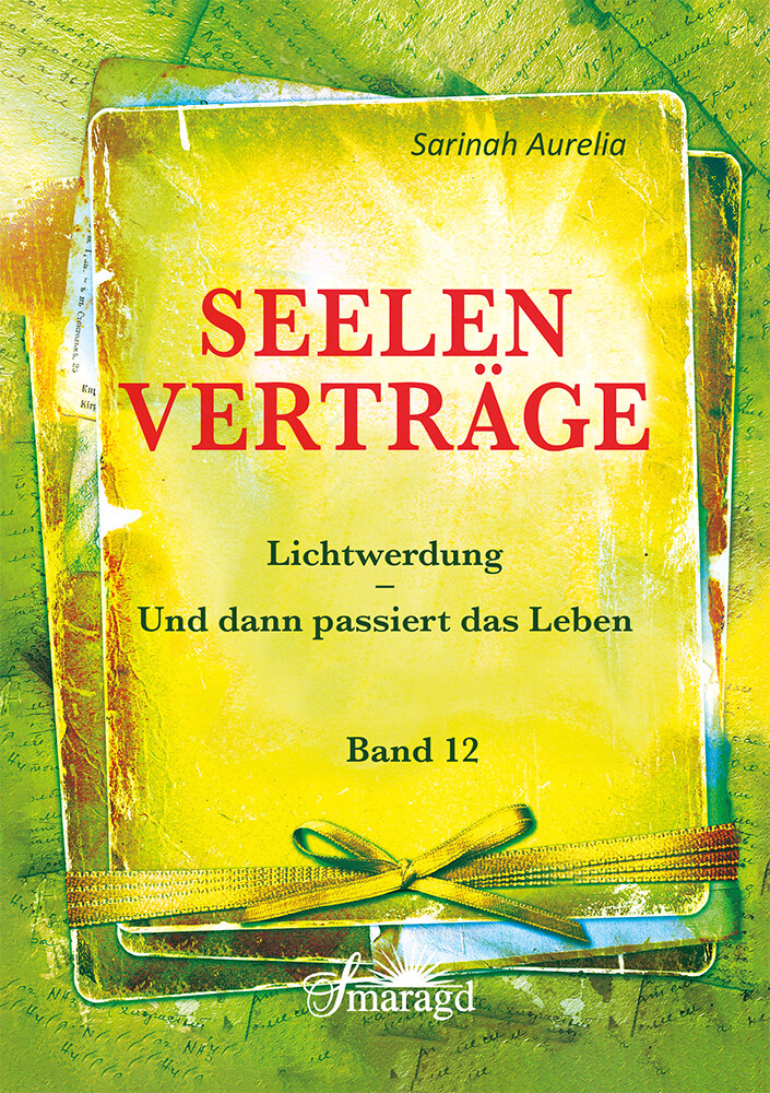 Seelenverträge Band 12 von Smaragd Verlag
