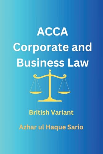 ACCA Corporate and Business Law ACCA Corporate and Business Law von Azhar Sario Dubai