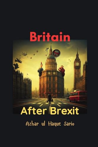 Britain After Brexit von Azhar Sario Dubai