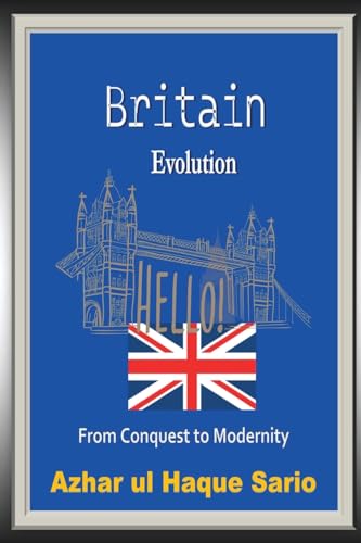 Britain Evolution von Azhar Sario Dubai