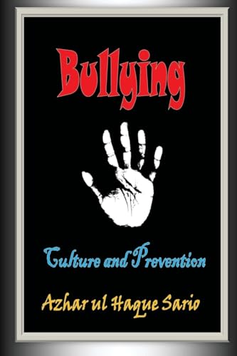 Bullying Bullying von Azhar Sario Authorship and Publishing