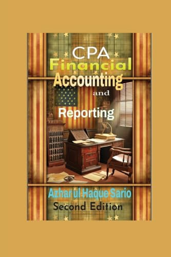CPA Financial Accounting and Reporting: Second Edition CPA Financial Accounting and Reporting: Second Edition von Azhar Sario Dubai