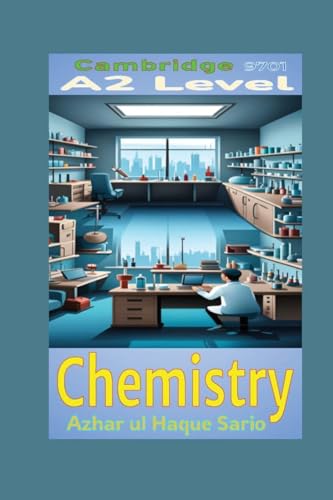 Cambridge A2 Level Chemistry 9701 von Azhar Sario Dubai