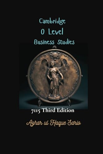 Cambridge O Level Business Studies 7115: Third Edition von Azhar Sario Dubai