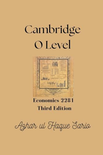 Cambridge O Level Economics 2281: Third Edition von Azhar Sario Dubai