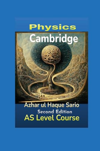 Cambridge Physics AS Level Course: Second Edition Cambridge Physics AS Level Course: Second Edition von Azhar Sario Dubai